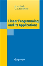 H Eiselt, H a Eiselt, H. A. Eiselt, H.A. Eiselt, C -L Sandblom, C. -L. Sandblom... - Linear Programming and its Applications