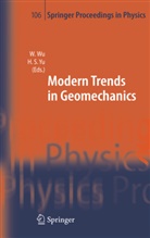 We Wu, Wei Wu, Yu, Yu, Hai-Sui Yu - Modern Trends in Geomechanics
