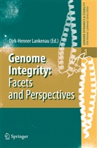 Dirk Lankenau, Dirk-Henne Lankenau, Dirk-Henner Lankenau - Genome Integrity