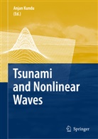 Anja Kundu, Anjan Kundu - Tsunami and Nonlinear Waves