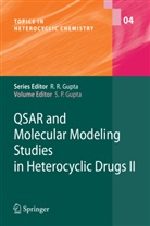 M. K. Gupta, S. P. Gupta, S.P. Gupta, Satya Prakash Gupta, P Gupta, S P Gupta - QSAR and Molecular Modeling Studies in Heterocyclic Drugs II