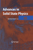 Bernhar Kramer, Bernhard Kramer - Advances in Solid State Physics 45