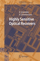 Kerstin Schneider, Horst Zimmermann - Highly Sensitive Optical Receivers