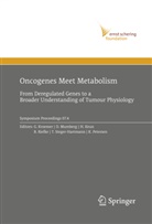 Kector Keun, Kector Keun et al, Guido Kroemer, Domini Mumberg, Dominik Mumberg, Kirstin Petersen... - Oncogenes Meet Metabolism
