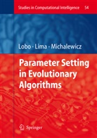 Cláudi F Lima, Cláudio F Lima, Cláudio F. Lima, F. J. Lobo, F.J. Lobo, Fernando G. Lobo... - Parameter Setting in Evolutionary Algorithms