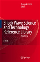 Horie, Y Horie, Y. Horie - Shock Wave Science and Technology Reference Library, Vol. 2