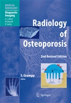 A. L. Baert, Stepha Grampp, Stephan Grampp - Radiology of Osteoporosis
