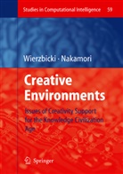 Nakamori, Nakamori, Yoshiteru Nakamori, Andrze P Wierzbicki, Andrzej P Wierzbicki, Andrzej P. Wierzbicki - Creative Environments