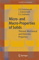 D. B. Sirdeshmukh, Dinker Sirdeshmukh, Dinker B Sirdeshmukh, Dinker B. Sirdeshmukh, L. Sirdeshmukh, Lalith Sirdeshmukh... - Micro- and Macro-Properties of Solids
