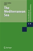 Alai Saliot, Alain Saliot - The Handbook of Environmental Chemistry - 5K: The Mediterranean Sea
