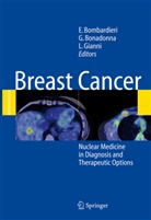 Emilio Bombardieri, Giann Bonadonna, Gianni Bonadonna, Luca Gianni - Breast Cancer