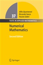 Alfi Quarteroni, Alfio Quarteroni, Riccard Sacco, Riccardo Sacco, Fausto Saleri - Numerical Mathematics