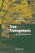 Ewald, Ewald, Dietrich Ewald, Matthia Fladung, Matthias Fladung - Tree Transgenesis