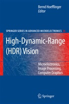 Bern Hoefflinger, Bernd Hoefflinger, Bernd Höfflinger - High-Dynamic-Range (HDR) Vision