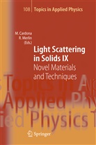 Manue Cardona, Manuel Cardona, Merlin, Merlin, Roberto Merlin - Light Scattering in Solids IX