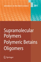 B. Donnio, D. Guillon, A. Harada, W. Jaeger, A. Laschewsky, J. Njuguna... - Supramolecular Polymers/Polymeric Betains/Oligomers