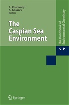 Aleksey N. Kosarev, Alekse N Kosarev, Aleksey N Kosarev - The Handbook of Environmental Chemistry - 5 / 5P: The Caspian Sea Environment