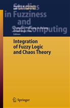 Chen, Chen, Guanrong Chen, Zhon Li, Zhong Li - Integration of Fuzzy Logic and Chaos Theory