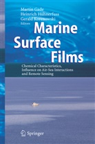 Martin Gade, Heinric Hühnerfuss, Heinrich Hühnerfuss, Gerald M. Korenowski, Gerald M Korenowski - Marine Surface Films