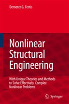 Demeter G Fertis, Demeter G. Fertis - Nonlinear Structural Engineering