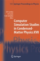 David P. Landau, Steven P. Lewis, Steve P Lewis, Steven P Lewis, Heinz-Bernd Schüttler - Computer Simulation Studies in Condensed-Matter Physics XVII