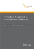 H. Bourne, R. Horuk, Richar Horuk, Richard Horuk, J. Kuhnke, J Kuhnke et al... - GPCRs: From Deorphanization to Lead Structure Identification