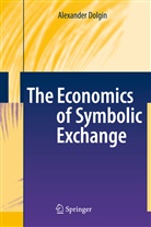 Alexander Dolgin - The Economics of Symbolic Exchange
