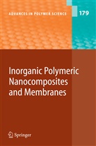 O. Becker, B. Boutevin, F. Guida-Pietrasanta, N. Hasegawa, M. Kato, M. Klapper... - Inorganic Polymeric Nanocomposites and Membranes