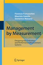 Fiorenz Franceschini, Fiorenzo Franceschini, Maurizi Galetto, Maurizio Galetto, Maisano, Domenico Maisano - Management by Measurement