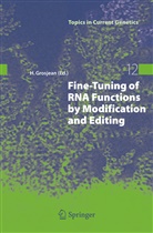 Henr Grosjean, Henri Grosjean - Fine-Tuning of RNA Functions by Modification and Editing