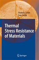 Ivan Fedik, Anatol Lanin, Anatoly Lanin - Thermal Stress Resistance of Materials