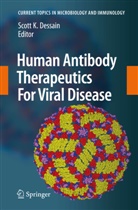 Scott K. Dessain, Scot K Dessain, Scott K Dessain - Human Antibody Therapeutics For Viral Disease