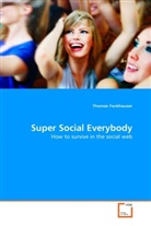 Thomas Fankhauser - Super Social Everybody