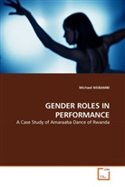 Michael Nsibambi - GENDER ROLES IN PERFORMANCE
