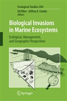 A Crooks, A Crooks, Jeffrey A. Crooks, Gi Rilov, Gil Rilov - Biological Invasions in Marine Ecosystems
