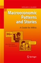 Edward E Leamer, Edward E. Leamer - Macroeconomic Patterns and Stories