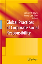cccc, Walter Leal Filho, Samuel O Idowu, Samuel O. Idowu, Leal Filho, Leal Filho... - Global Practices of Corporate Social Responsibility