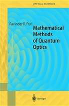 Ravinder R Puri, Ravinder R. Puri, Ravinder Rupchand Puri - Mathematical Methods of Quantum Optics