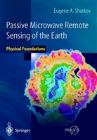 Eugene A Sharkov, Eugene A. Sharkov - Passive Microwave Remote Sensing of the Earth