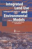 Subhraji Guhathakurta, Subhrajit Guhathakurta - Integrated Land Use and Environmental Models