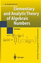 Wladyslaw Narkiewicz - Elementary and Analytic Theory of Algebraic Numbers