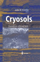 Joh Kimble, John Kimble, John M. Kimble - Cryosols