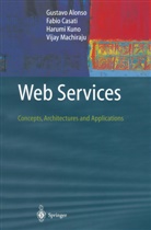 Gustav Alonso, Gustavo Alonso, Fabi Casati, Fabio Casati, Harumi Kuno, Harumi et al Kuno... - Web Services