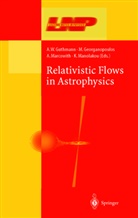 Georganopoulos, M Georganopoulos, M. Georganopoulos, A. W. Guthmann, A.W. Guthmann, K. Manolakou... - Relativistic Flows in Astrophysics