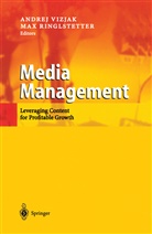 Josef Ringlstetter, Josef Ringlstetter, Max Ringlstetter, Max Josef Ringlstetter, Andre Vizjak, Andrej Vizjak - Media Management