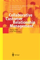 Alexander H. Kracklauer, D. Q. Mills, D. Quinn Mills, Daniel Quinn Mills, Quinn Mills, D Quinn Mills... - Collaborative Customer Relationship Management