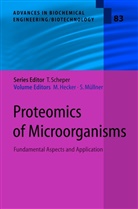 H. E. Meyer, M. Mreyen, A. S. Nouwens, W. Schubert, B. J. Walsh, M. Hecker... - Proteomics of Microorganisms