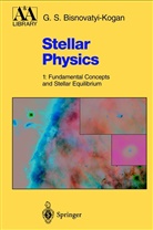 G S Bisnovatyi-Kogan, G. S. Bisnovatyi-Kogan, G.S. Bisnovatyi-Kogan, A. Y. Blinov, M. Romanova - Stellar Physics