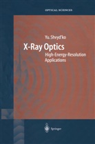 Yuri Shvyd'ko - X-Ray Optics