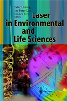 Peter Hering, Jan Peter Lay, Ja Peter Lay, Jan Peter Lay, Sandra Stry - Laser in Environmental and Life Sciences